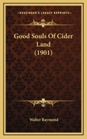 Good Souls Of Cider Land 1120288037 Book Cover