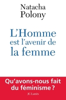 L'homme est l'avenir de la femme 2709628171 Book Cover