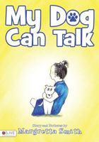 My Dog Can Talk 1682706648 Book Cover