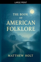 The Book Of American Folklore B0FV28C8ZT Book Cover