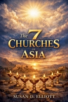 The 7 Churches of Asia B0FSFSJCDW Book Cover