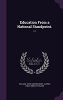 Education From a National Standpoint. -- 135593107X Book Cover