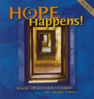 Hope Happens! : Words of Encouragement for Times of Change 0743476271 Book Cover