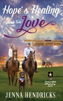 Hope's Healing Love: A Military Sweet Cowboy Romance in Big Sky Country 195263427X Book Cover