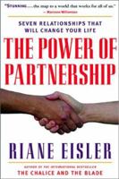 The Power of Partnership: Seven Relationships that Will Change Your Life