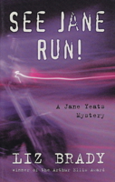 See Jane Run! (A Jane Yeats Mystery) 1896764916 Book Cover