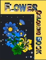 FLOWER COLORING BOOK: Coloring & Activity Book (Design Originals) awesome and Inspiring Floral Designs; Beginner-Friendly Creative Art Activities for Adults B08CWBFFLV Book Cover