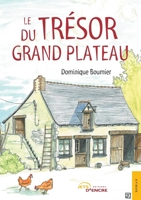 Le Trésor du Grand Plateau (French Edition) 2355230102 Book Cover