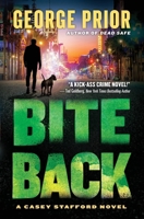 Bite Back (The Casey Stafford Series) B0H63MXP8V Book Cover