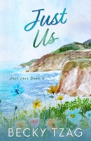 Just Us (Just Love) 1068827998 Book Cover
