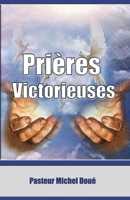Prieres Victorieuses 0957531656 Book Cover