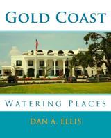 Gold Coast Watering Places 1460901800 Book Cover