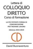 Lettera di Colloquio Diretto: Corso di formazione 1514378582 Book Cover