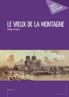 Le Vieux de la montagne (French Edition) 2748383249 Book Cover