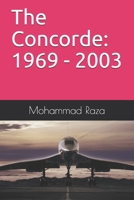 The Concorde: 1969 - 2003 B08L91ZRFK Book Cover