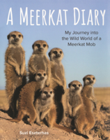 Meerkat Diary: My Journey Into the Wild World of a Meerkat Mob B0GN6JT8SR Book Cover