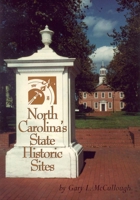 North Carolina's State Historic Sites 0895872412 Book Cover