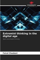 Extremist thinking in the digital age: Spain and jihadist thinking 620634391X Book Cover