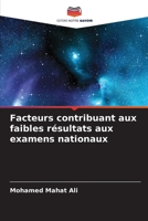 Facteurs contribuant aux faibles résultats aux examens nationaux 6205696614 Book Cover