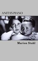 Anita's Piano 0692288953 Book Cover