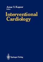 Interventional Cardiology 1461281458 Book Cover