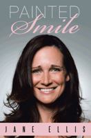 Painted Smile 1491886889 Book Cover