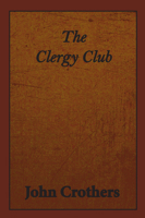 The Clergy Club 1925643875 Book Cover