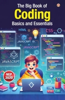 The Big Book of Coding - Basics and Essentials 9371228296 Book Cover