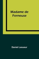 Madame de Ferneuse (French Edition) 9357962387 Book Cover