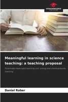 Meaningful learning in science teaching: a teaching proposal 6209837387 Book Cover