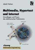 Multimedia, Hypertext Und Internet: Grundlagen Und Praxis Des Elektronischen Publizierens 3322868354 Book Cover