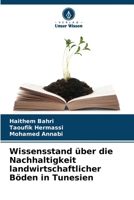 Wissensstand über die Nachhaltigkeit landwirtschaftlicher Böden in Tunesien 6205822636 Book Cover
