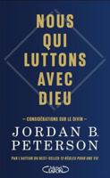 Nous qui luttons avec Dieu - Considérations sur le Divin 2749958296 Book Cover