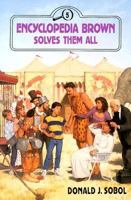 Encyclopedia Brown Solves Them All (Encyclopedia Brown, #5)