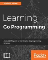 Learning Go Programming 1784395439 Book Cover