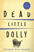 Dead Little Dolly 1937349683 Book Cover