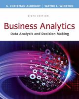 Business Analytics: Data Analysis & Decision Making (MindTap Course List) 1259025772 Book Cover