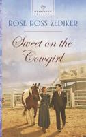 Sweet on the Cowgirl 0373487207 Book Cover