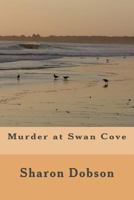 Murder at Swan Cove 1481156675 Book Cover