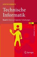 Technische Informatik: Band 2: Entwurf Digitaler Schaltungen 3642174469 Book Cover