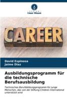 Ausbildungsprogramm für die technische Berufsausbildung (German Edition) 6206641481 Book Cover