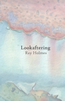 Lookaftering 1646621913 Book Cover