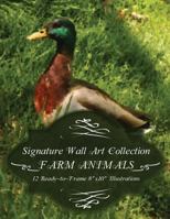 Signature Wall Art Collection: Farm Animals 1539075664 Book Cover