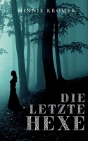 Die letzte Hexe 3756215792 Book Cover