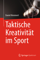 Taktische Kreativität im Sport (German Edition) 3662745100 Book Cover
