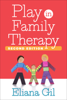 Play in Family Therapy 0898627575 Book Cover