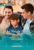 The Single Dad's Secret 1335942912 Book Cover