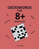 Crosswords for 8+ Years Olds 1388128993 Book Cover