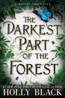 The Darkest Part of the Forest 0316536210 Book Cover