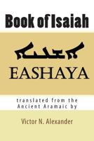 Book of Isaiah: translated by Victor N. Alexander 1480166286 Book Cover